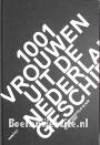 1001 vrouwen uit de Nederlandse geschiedenis