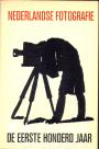 1257 Nederlandse fotografie De eerste honderd jaar