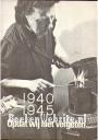 1940-1945 Opdat wij niet vergeten
