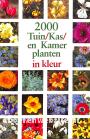 2000 Tuin / Kas en Kamerplanten in kleur