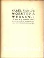Karel van de Woestijne Werken I
