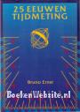 25 Eeuwen tijdmeting
