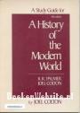 A Study Guide for A History of the Modern World