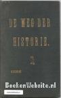De weg der Historie dl. 1