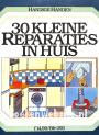 30 kleine reparaties in huis