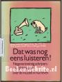Dat was nog eens luisteren!