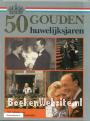 50 Gouden huwelijksjaren