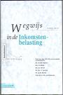 Wegwijs in de Inkomsten- belasting