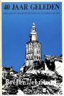 40 jaar geleden 1940-1945