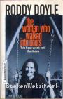 The Woman Who Walked into Doors