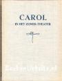 Carol in het zomer-theater