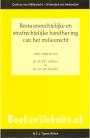 Bestuurs-rechtelijke en strafrechtelijke handhaving van het milieurecht