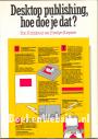 Desktop publishing, hoe doe je dat?