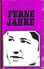 Ferne Jahre