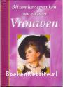 Bijzondere spreuken van en over Vrouwen