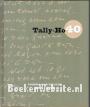 Veertig jaar Tally-Ho 1966-2006