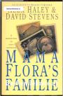 Mama Flora's Familie