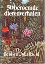 50 beroemde dierenverhalen