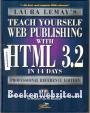 Teach yourself Web Publishing with HTML 3.2 in 14 days