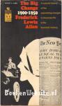 The Big Change 1900-1950