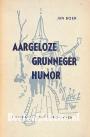 Aargeloze Grunneger humor