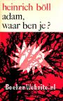 Adam, waar ben je ?