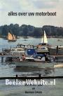 Alles over uw motorboot