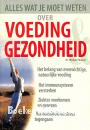 Alles wat je moet weten over voeding & gezondheid