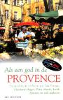 Als een god in de Provence