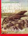 Amphibien und Riesensaurier