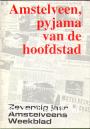 Amstelveen, pyjama van de hoofdstad