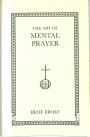 The Art of Mental Prayer