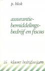 Assurantie bemiddelings bedrijf en fiscus