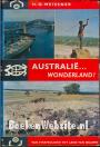 Australië...Wonderland!