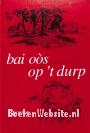Bai oos op 't durp