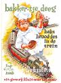 Bakkertje Deeg bakt broodjes in de trein