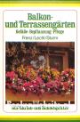 Balkon- und Terrassen-gärtnen