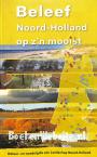 Beleef Noord Holland op z'n mooist