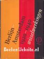Berlijn - Amsterdam 1920 / 1940