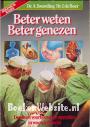 Beter weten Beter genezen