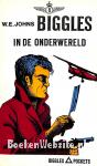 Biggles in de onderwereld