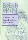 Boekje open over Kinder- en Jeugdboeken op School