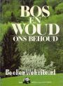 Bos en Woud ons behoud