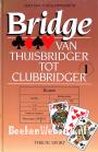 Bridge van thuisbridger tot clubbridgers 1
