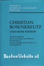 Christian Rosenkreutz und seine Mission
