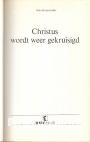 Christus wordt weer gekruisigd