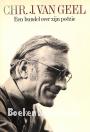 Chr.J. van Geel, een bindel over zijn poëzie