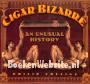Cigar Bizarre