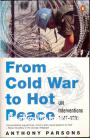 From Cold War to Hot Peace
