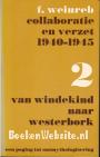 Collaboratie en verzet 1940 / 1945 deel 2